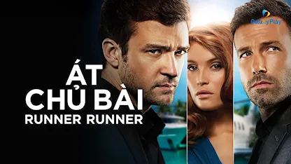 Át Chủ Bài - 14 - Brad Furman - Ben Affleck - Justin Timberlake - Gemma Arterton - Anthony Mackie