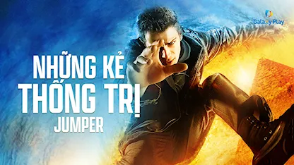 Những Kẻ Thống Trị - 25 - Doug Liman - Hayden Christensen - Samuel L. Jackson - Jamie Bell - Rachel Bilson