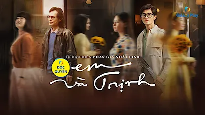 Trailer: Em Và Trịnh