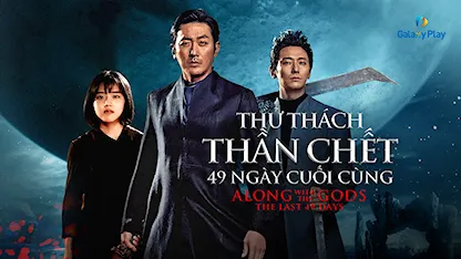 Thử Thách Thần Chết: 49 Ngày Cuối Cùng 2018 - 14 - Kim Yong Hwa - Ha Jung Woo - Joo Ji Hoon - Ma Dong Seok - Kim Hyang Gi - Lee Jung Jae