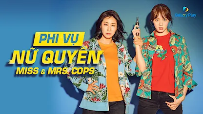 Phi Vụ Nữ Quyền 2019 - 03 - Jeong Da Won - Ra Mi Ran - Lee Sung Kyung - Wi Ha Joon - Choi Soo Young