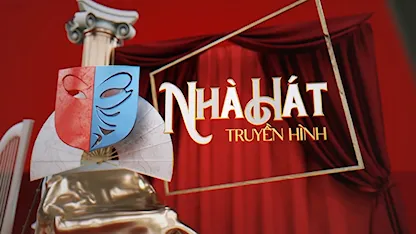 Nhà Hát Truyền Hình