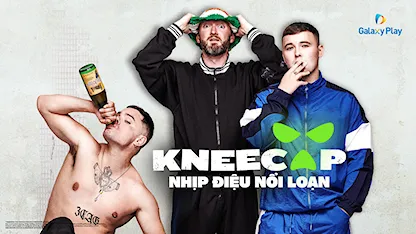 Kneecap: Nhịp Điệu Nổi Loạn