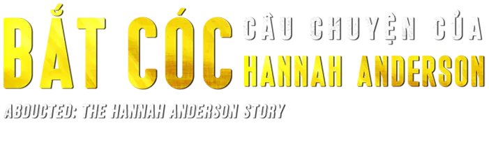 Bắt Cóc: Câu Chuyện Của Hannah Anderson