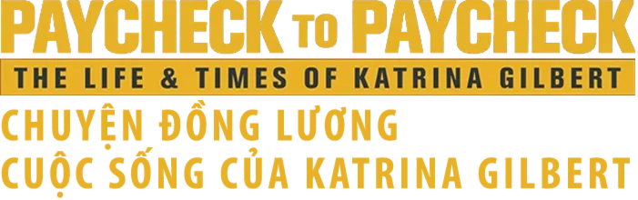 Chuyện Đồng Lương: Cuộc Sống Của Katrina Gilbert