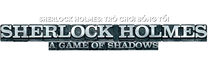 Sherlock Holmes: Trò Chơi Bóng Tối