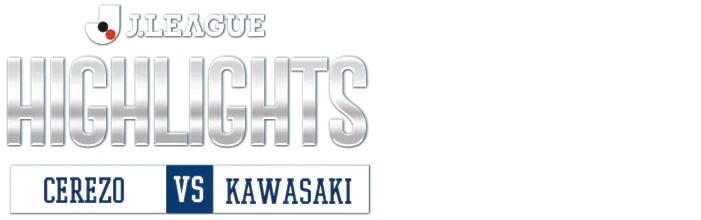 Highlights Cerezo - Kawasaki (Vòng 19 - VĐQG Nhật Bản 2022)