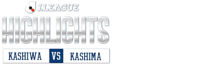 Highlights Kashiwa - Kashima (Vòng 19 - VĐQG Nhật Bản 2022)