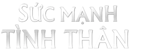 Sức Mạnh Tình Thân
