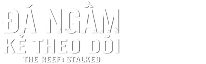 Đá Ngầm: Kẻ Theo Dõi