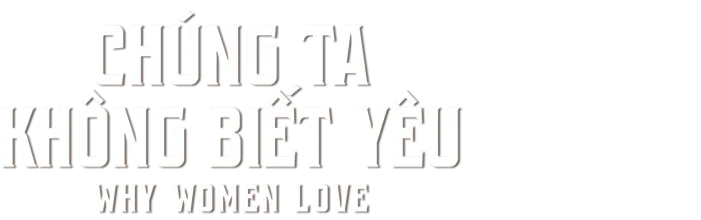 Chúng Ta Không Biết Yêu