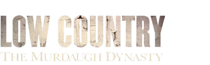 Vùng Đất Thấp: Triều Đại Murdaugh