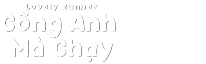 Cõng Anh Mà Chạy