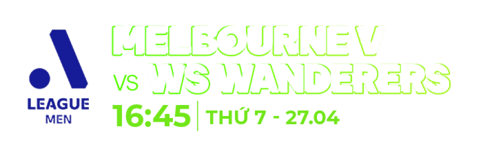 Melbourne Victory - Western Sydney Wanderers (Vòng 26 - Giải VĐQG Úc 2023/24)