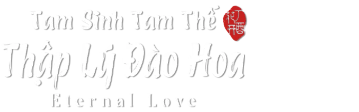 Tam Sinh Tam Thế Thập Lý Đào Hoa 2017