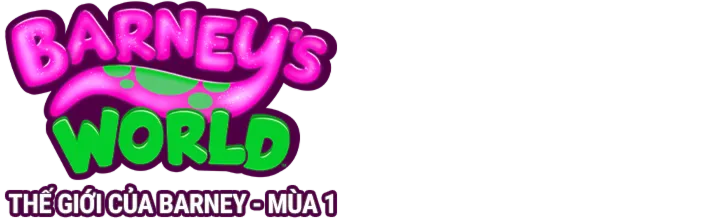 Thế Giới Của Barney