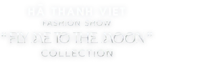 Hà Thanh Việt Fashion Show