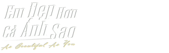 Em Đẹp Hơn Cả Ánh Sao