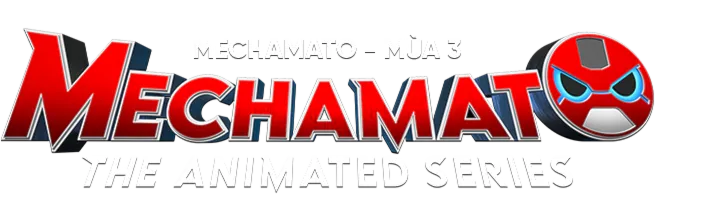 Mechamato Phần 3