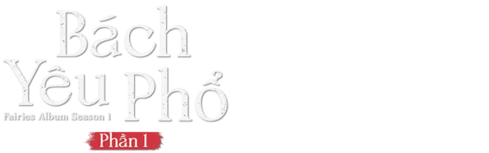 Bách Yêu Phổ - Phần 1