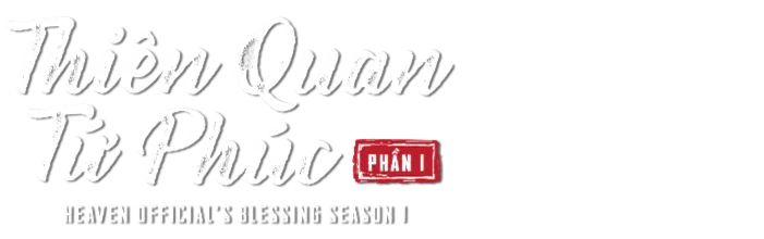 Thiên Quan Tứ Phúc - Phần 1