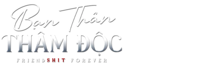 Bạn Thân Thâm Độc