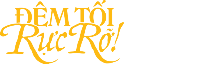 Đêm Tối Rực Rỡ!