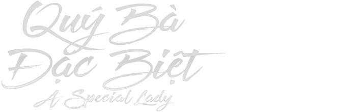 Quý Bà Đặc Biệt Quý Bà Đặc Biệt