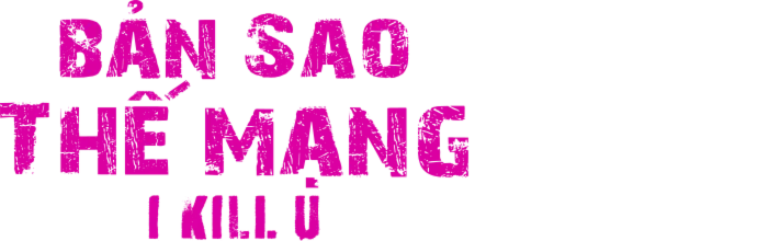 Bản Sao Thế Mạng