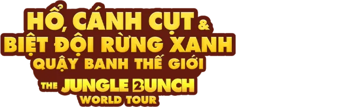 Hổ Cánh Cụt Và Biệt Đội Rừng Xanh 2: Quậy Banh Thế Giới
