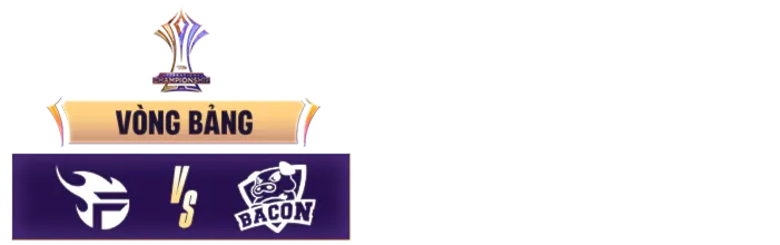 Full Match Team Flash - Bacon Time (Vòng Bảng - AIC 2025)